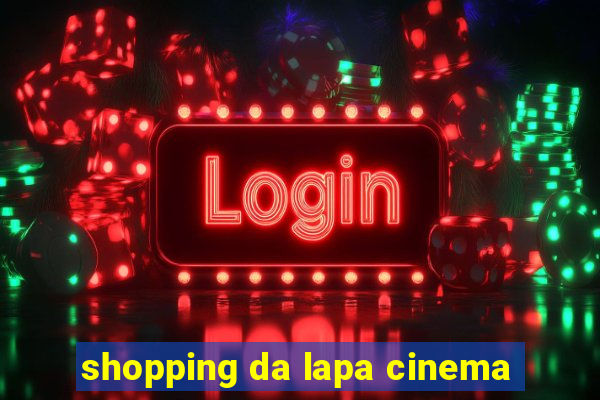 shopping da lapa cinema